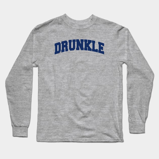 DRUNKLE  Funny Drunk Uncle Long Sleeve T-Shirt by TrikoCraft